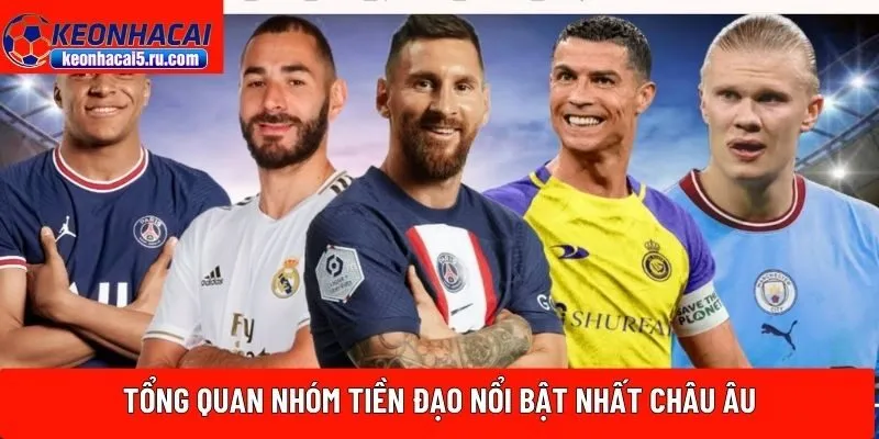 Tổng quan nhóm tiền đạo 